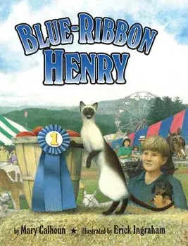Blue-Ribbon Henry, Hardcover/Mary Calhoun