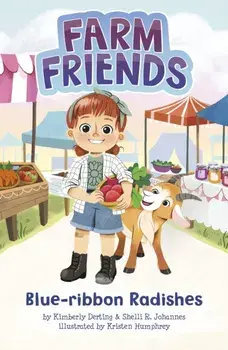 Blue-Ribbon Radishes, Paperback/Shelli R. Johannes