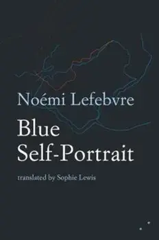 Blue Self-Portrait, Paperback/Noemi Lefebvre