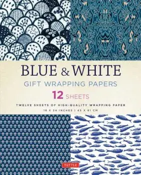 Blue & White Gift Wrapping Papers: 12 Sheets of High-Quality 18 X 24 Inch Wrapping Paper, Paperback/Tuttle Publishing