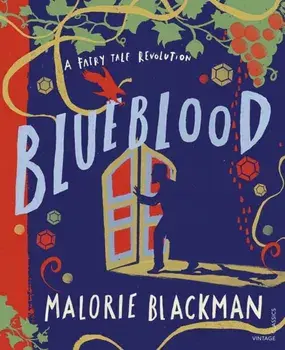 Blueblood. A Fairy Tale Revolution, Hardback/Malorie Blackman