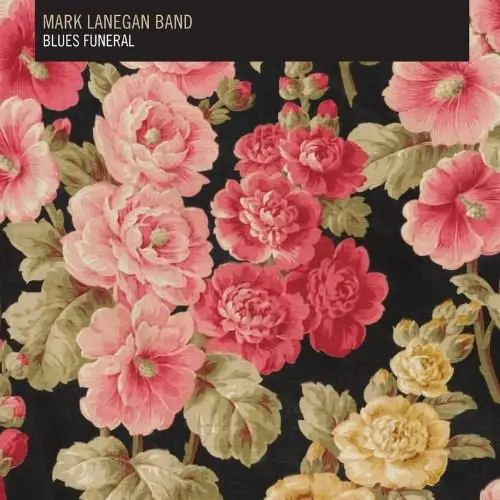 Blues Funeral - Vinyl | Mark Lanegan Band