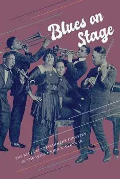 Blues on Stage, Paperback/John L. Clark