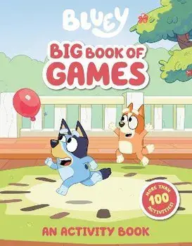 Bluey: Big Book of Games: An Activity Book, Paperback/Penguin Young Readers Licenses