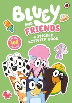 Bluey: Bluey and Friends Sticker Activity, Paperback/Bluey