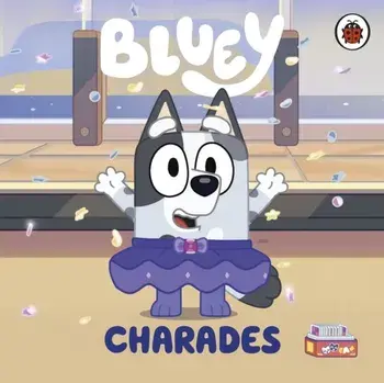 Bluey: Charades, Board book/Bluey
