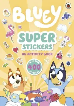 Bluey: Super Stickers, Paperback/Bluey