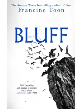 Bluff, Hardback/Francine Toon
