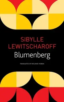 Blumenberg, Paperback/Sibylle Lewitscharoff