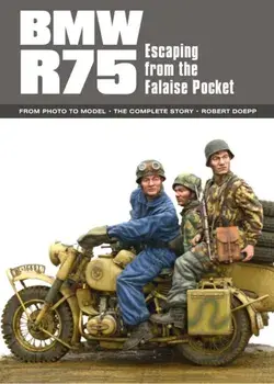 BMW R75. Escaping from the Falaise Pocket, Paperback/Robert Doepp