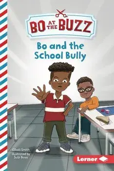Bo and the School Bully, Paperback/Elliott Smith