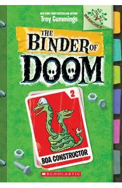 Boa Constructor: A Branches Book (the Binder of Doom #2), Volume 2 - Troy Cummings