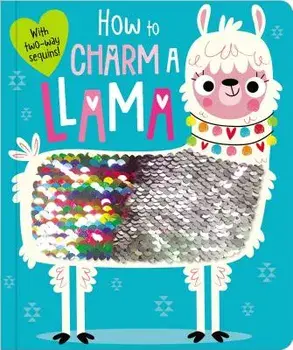 Board Book How to Charm a Llama/Make Believe Ideas Ltd