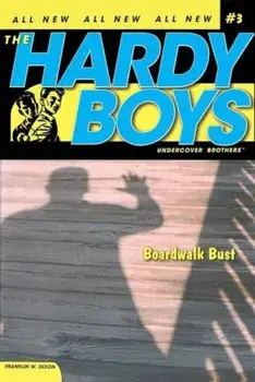 Boardwalk Bust, Paperback/Franklin W. Dixon