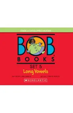 Bob Books - Long Vowels Hardcover Bind-Up Phonics, Ages 4 and Up, Kindergarten, First Grade (Stage 3: Developing Reader) - Bobby Lynn Maslen