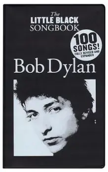 Bob Dylan - The Little Black Songbook: Revised & Expanded Edition, Paperback/***