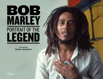Bob Marley: Portrait of the Legend, Hardcover/Ziggy Marley