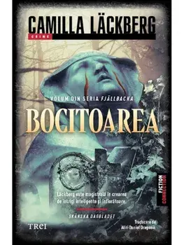 Bocitoarea. Volum din seria Fjallbacka/Camilla Lackberg