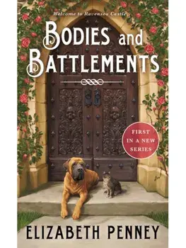 Bodies and Battlements, Paperback/Elizabeth Penney