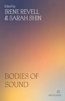 Bodies of Sound. Becoming a Feminist Ear, Paperback/***