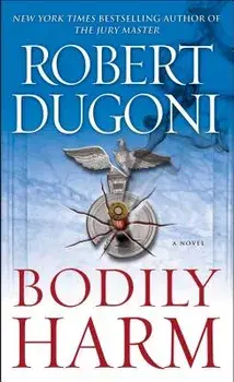 Bodily Harm/Robert Dugoni