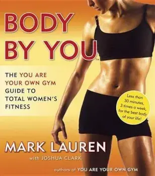 Body By You, Paperback/Mark Lauren
