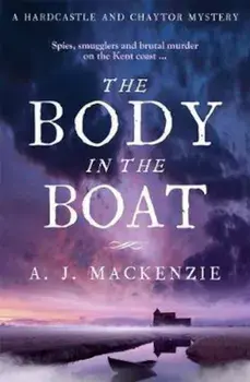 Body in the Boat, Paperback/A J MacKenzie