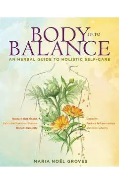 Body into Balance - Maria Noel Groves