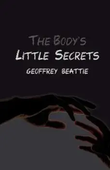 Body's Little Secrets, Paperback/Geoffrey Beattie