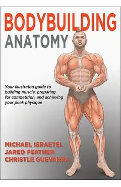Bodybuilding Anatomy - Michael Israetel