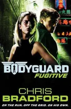 Bodyguard: Fugitive (Book 6), Paperback/Chris Bradford