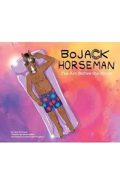 BoJack Horseman: The Art Before the Horse