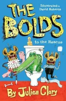 Bolds to the Rescue, Paperback/Julian Clary