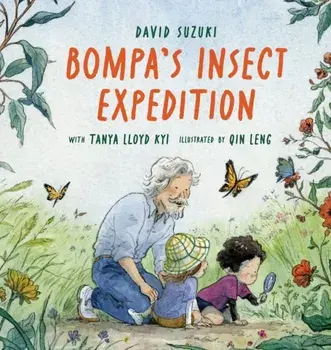 Bompa's Insect Expedition, Hardback/Tanya Lloyd Kyi