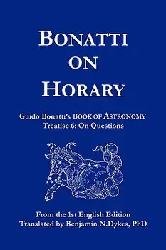 Bonatti on Horary/Guido Bonatti