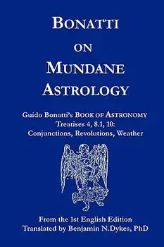 Bonatti on Mundane Astrology, Paperback/Guido Bonatti