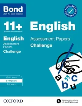 Bond 11+: Bond 11+ English Challenge Assessment Papers 9-10 years, Paperback/Bond 11+