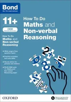 Bond 11+: CEM How To Do: Maths and Non-verbal Reasoning, Paperback/***