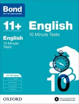 Bond 11+: English: 10 Minute Tests. 11+-12+ years, Paperback/Bond 11+