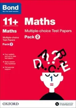 Bond 11+: Maths: Multiple-choice Test Papers. Pack 2, Paperback/***