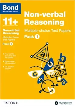 Bond 11+: Non-verbal Reasoning: Multiple-choice Test Papers. Pack 1, Paperback/***