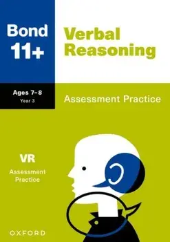 Bond 11+: Verbal Reasoning Assessment Practice Age 7-8 for GL Assessment & other 11 plus exams (formerly Bond Assessment Papers), Paperback/Bond 11+