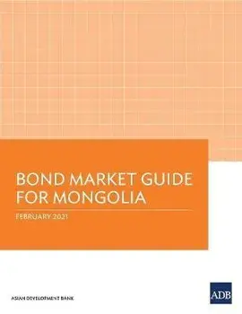 Bond Market Guide for Mongolia, Paperback/***