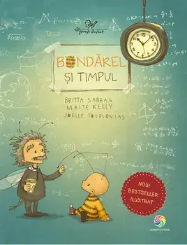 Bondarel si timpul/Britta Sabbag, Maite Kelly, Joelle Tourlonais