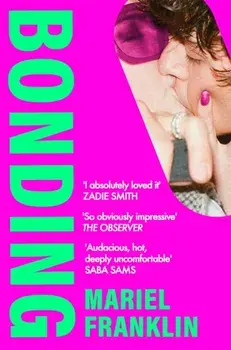 Bonding, Paperback/Mariel Franklin