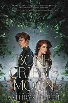 Bone Crier's Moon, Paperback/Kathryn Purdie