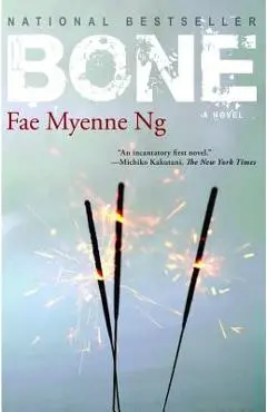 Bone - Fae Myenne Ng