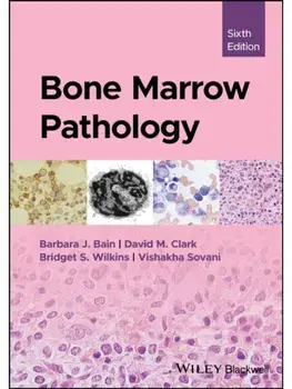 Bone Marrow Pathology. 6 ed, Hardback/***
