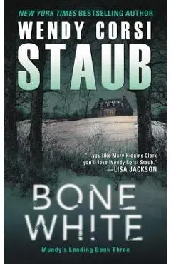 Bone White - Wendy Corsi Staub