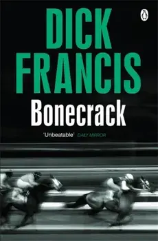 Bonecrack, Paperback/Dick Francis